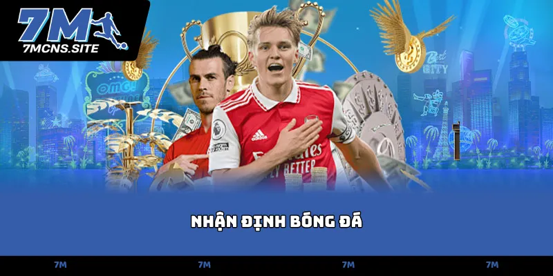 Nhận Định Bóng Đá